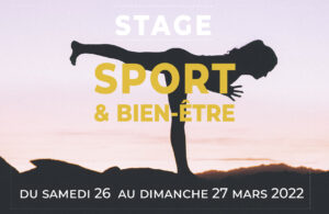 Lire la suite à propos de l’article Stage Sport & Bien-être, 26-27 mars  2022: COMPLET