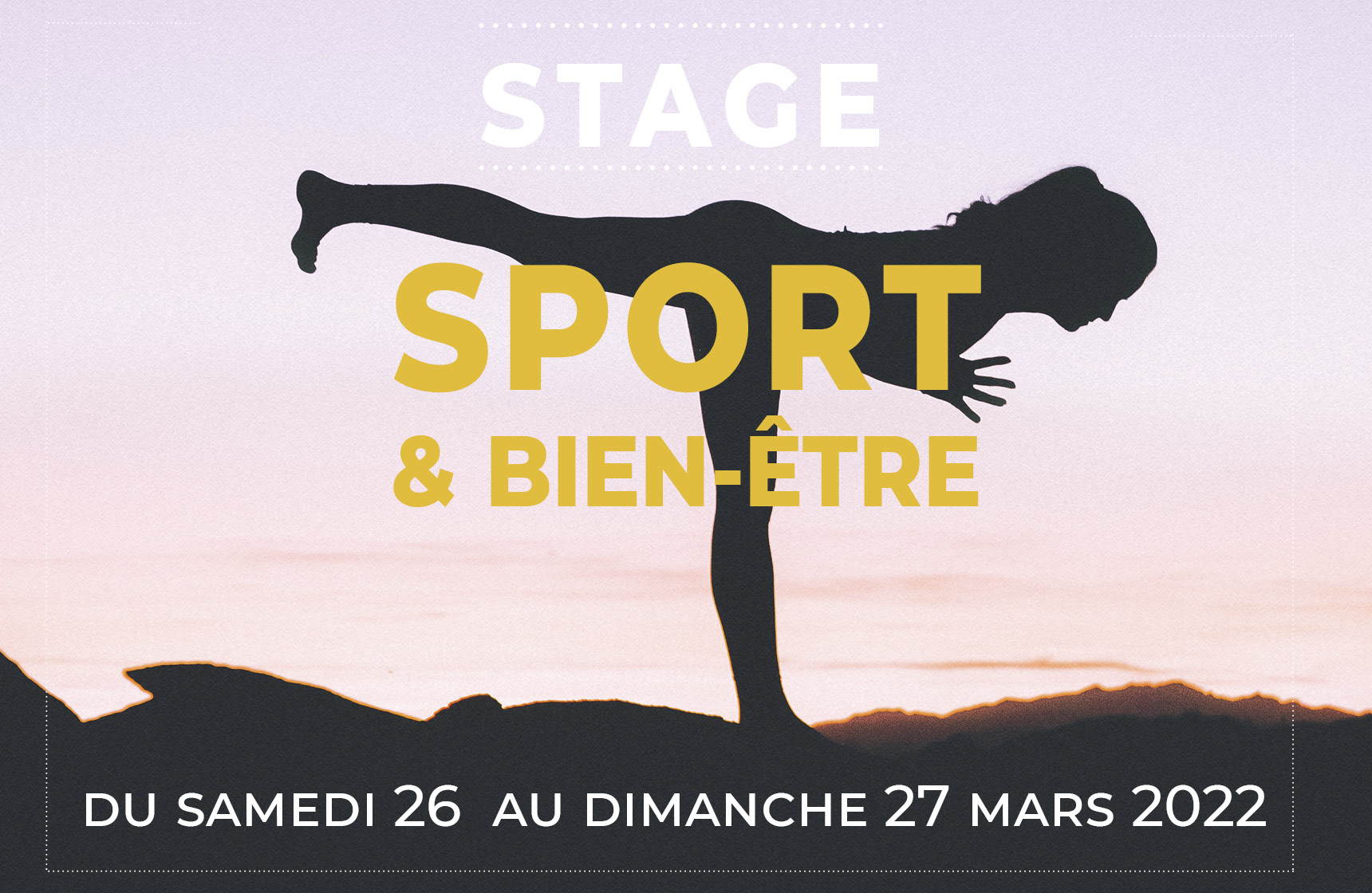 You are currently viewing Stage Sport & Bien-être, 26-27 mars  2022: COMPLET